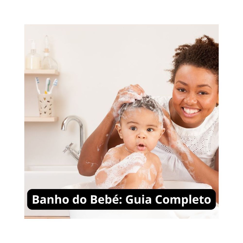 Banho do Bebé: Guia Completo para um Momento Seguro e Agradável